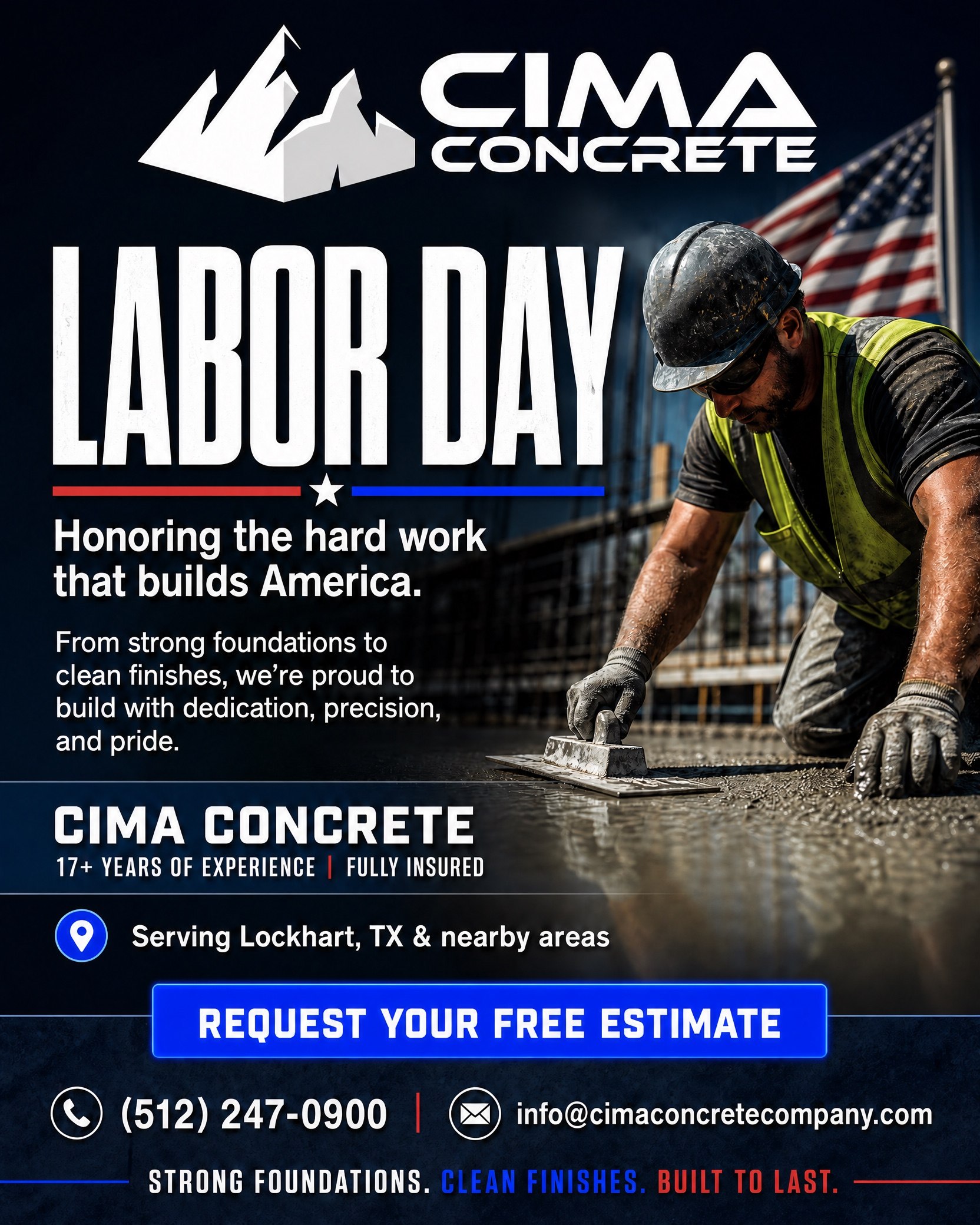 CIMA Concrete Labor Day message honoring the hard work that builds America. Request your free estimate.